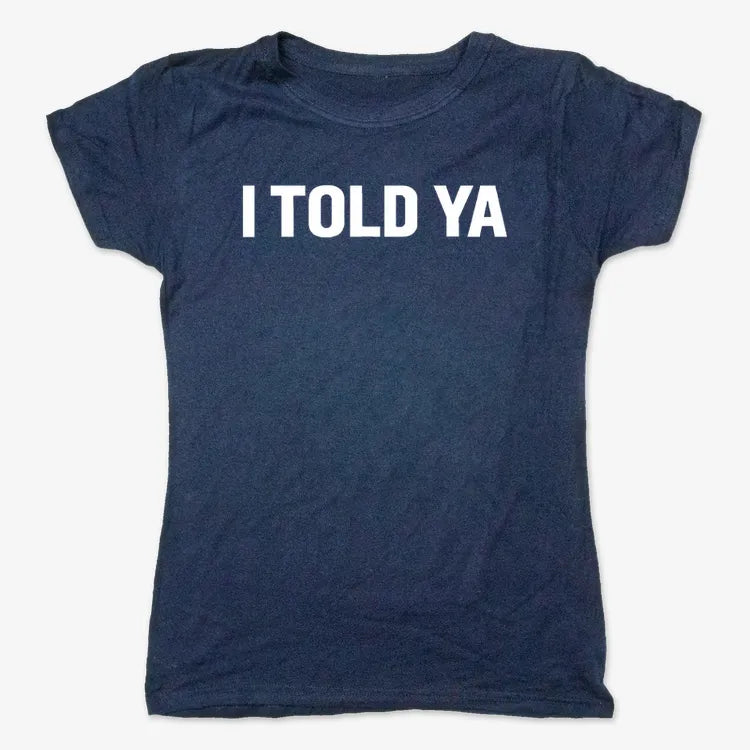 I TOLD YA product image 11