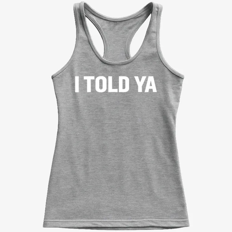 I TOLD YA product image 28