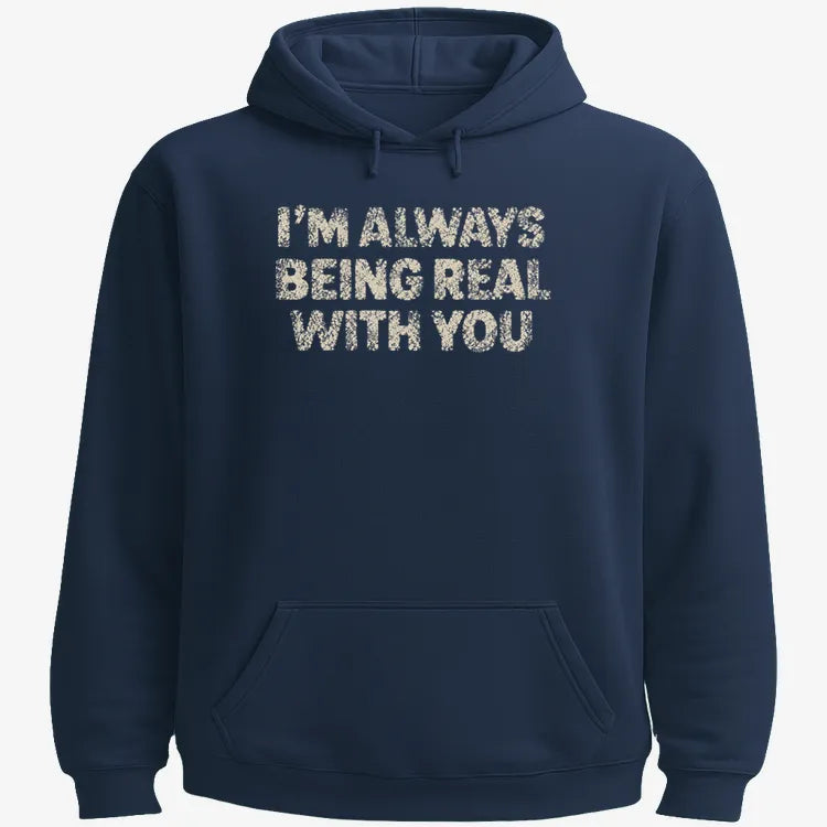 I'M ALWAYS BEING REAL WITH YOU product image 13
