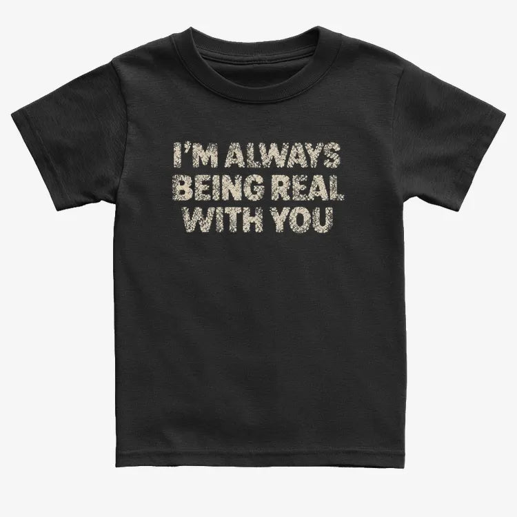 I'M ALWAYS BEING REAL WITH YOU product image 11