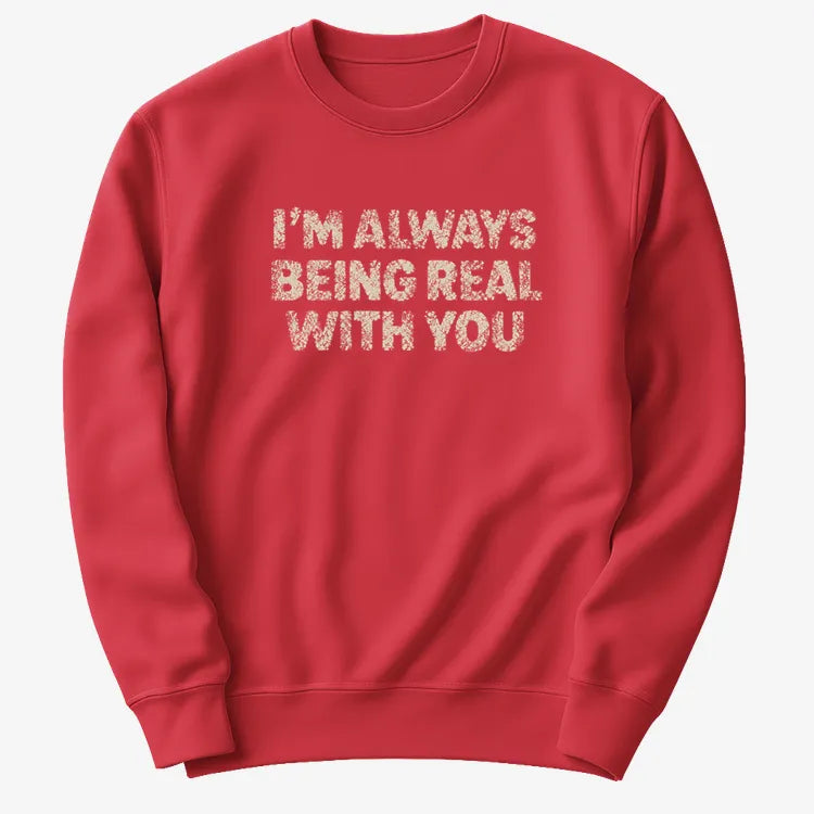 I'M ALWAYS BEING REAL WITH YOU product image 15