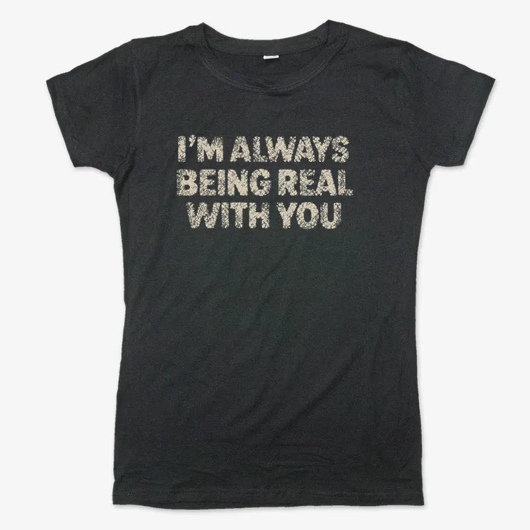 I'M ALWAYS BEING REAL WITH YOU product image 7