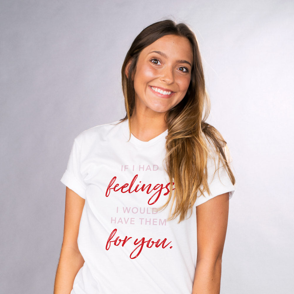 If I Had Feelings Shirt product image 2