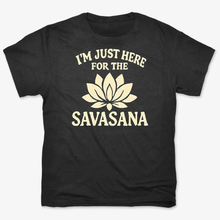 I'm Just Here For The Savasana product image 2