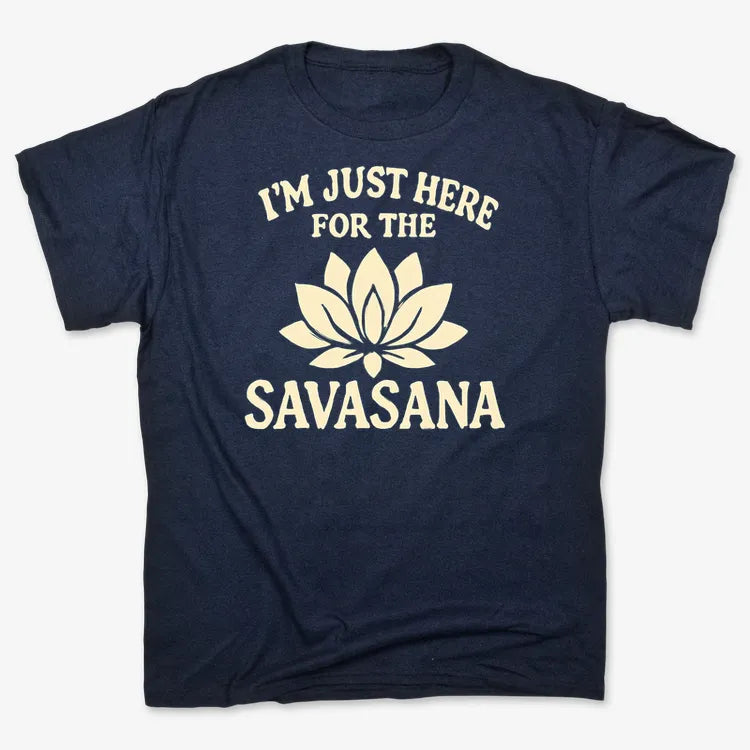 I'm Just Here For The Savasana product image 4