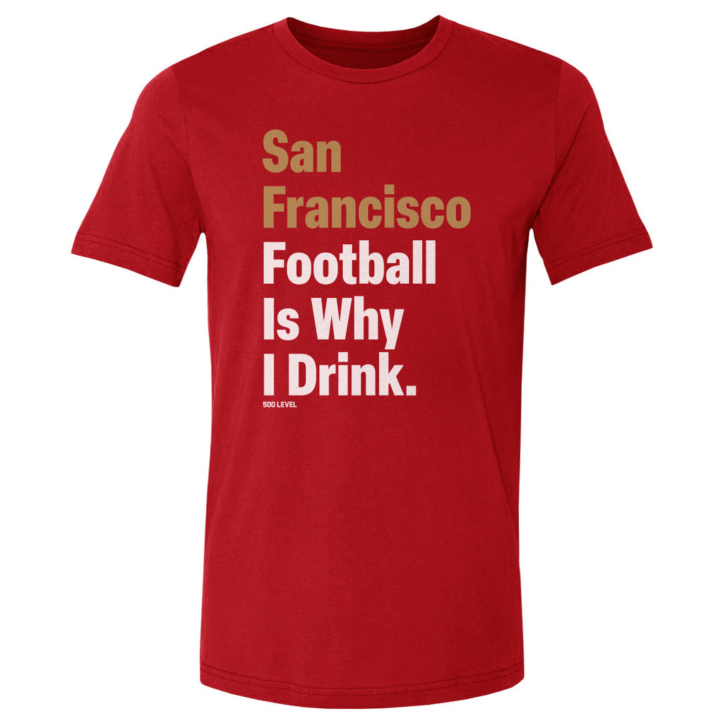 San Francisco Football Is Why I Drink WHT product image 1