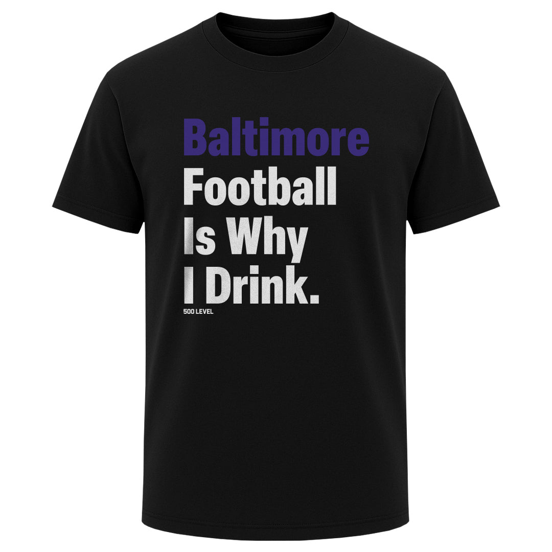 Baltimore Football Is Why I Drink WHT product image 1
