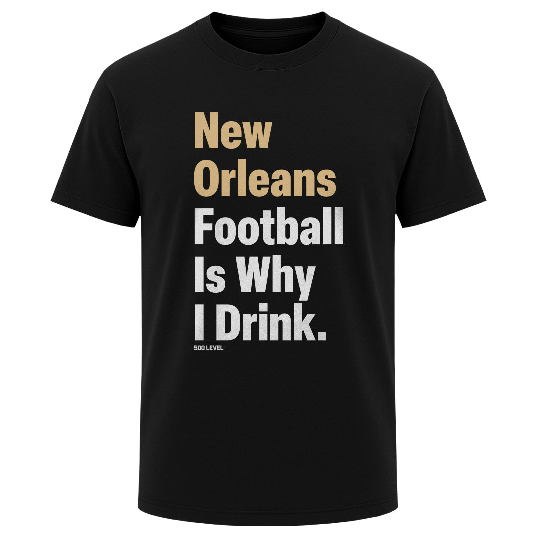 New Orleans Football Is Why I Drink WHT product image 1