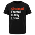 Cincinnati Football Is Why I Drink WHT product image 1