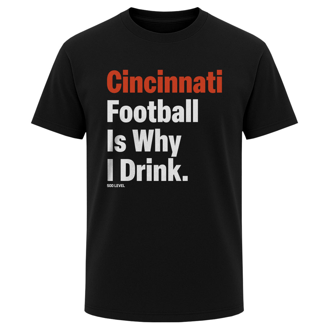 Cincinnati Football Is Why I Drink WHT product image 1