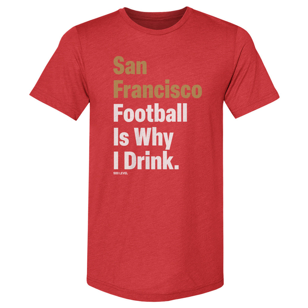 San Francisco Football Is Why I Drink WHT product image 2