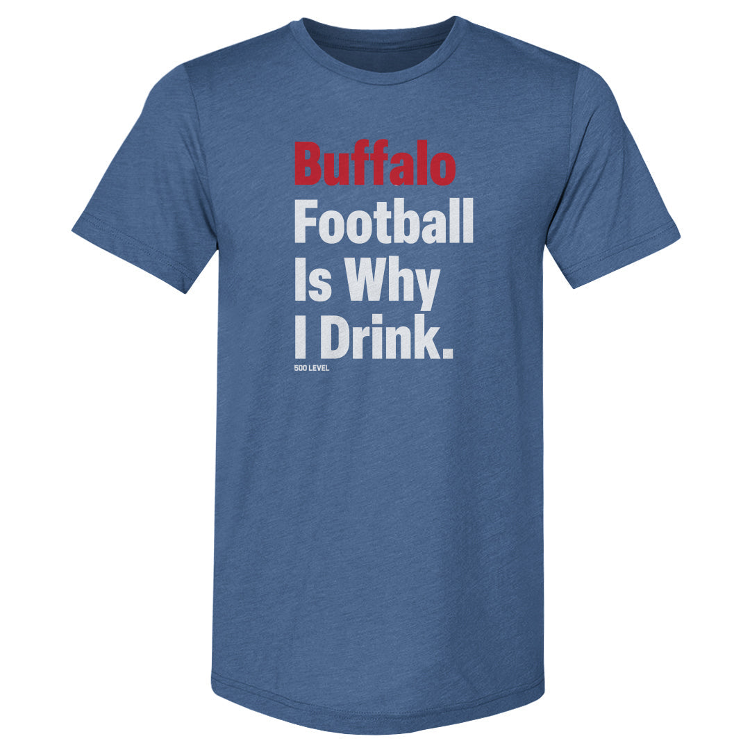 Buffalo Football Is Why I Drink WHT product image 1