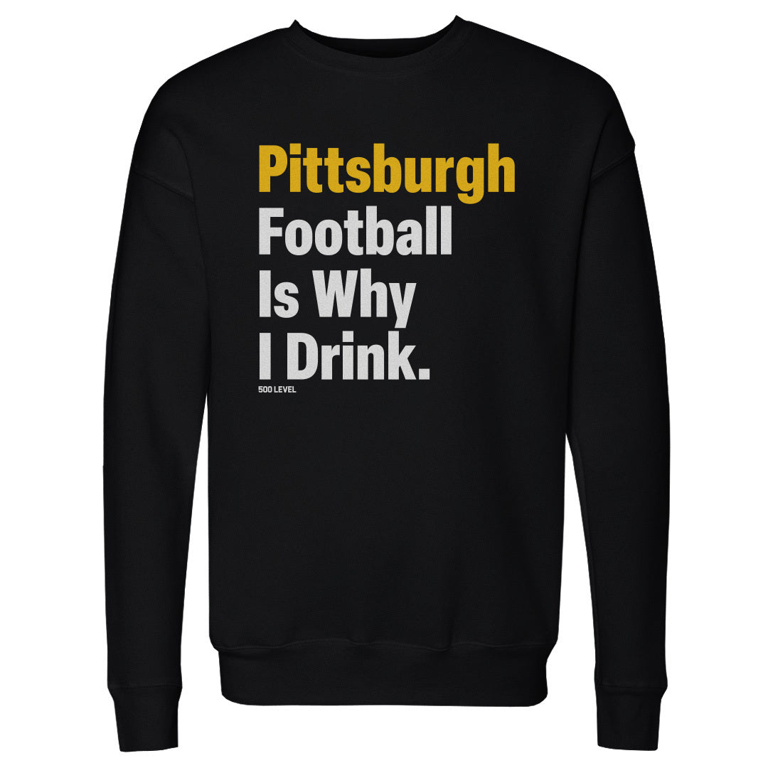 Pittsburgh Football Is Why I Drink WHT product image 1