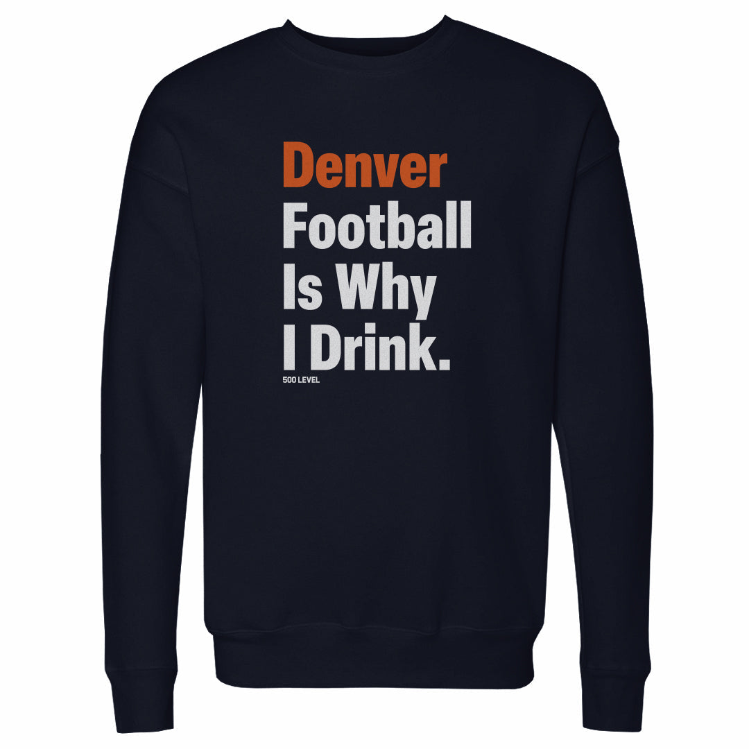 Denver Football Is Why I Drink WHT product image 1