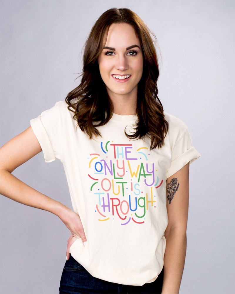 Only Way Out Is Through Shirt product image 3