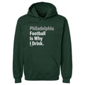 Philadelphia Football Is Why I Drink WHT product image 1