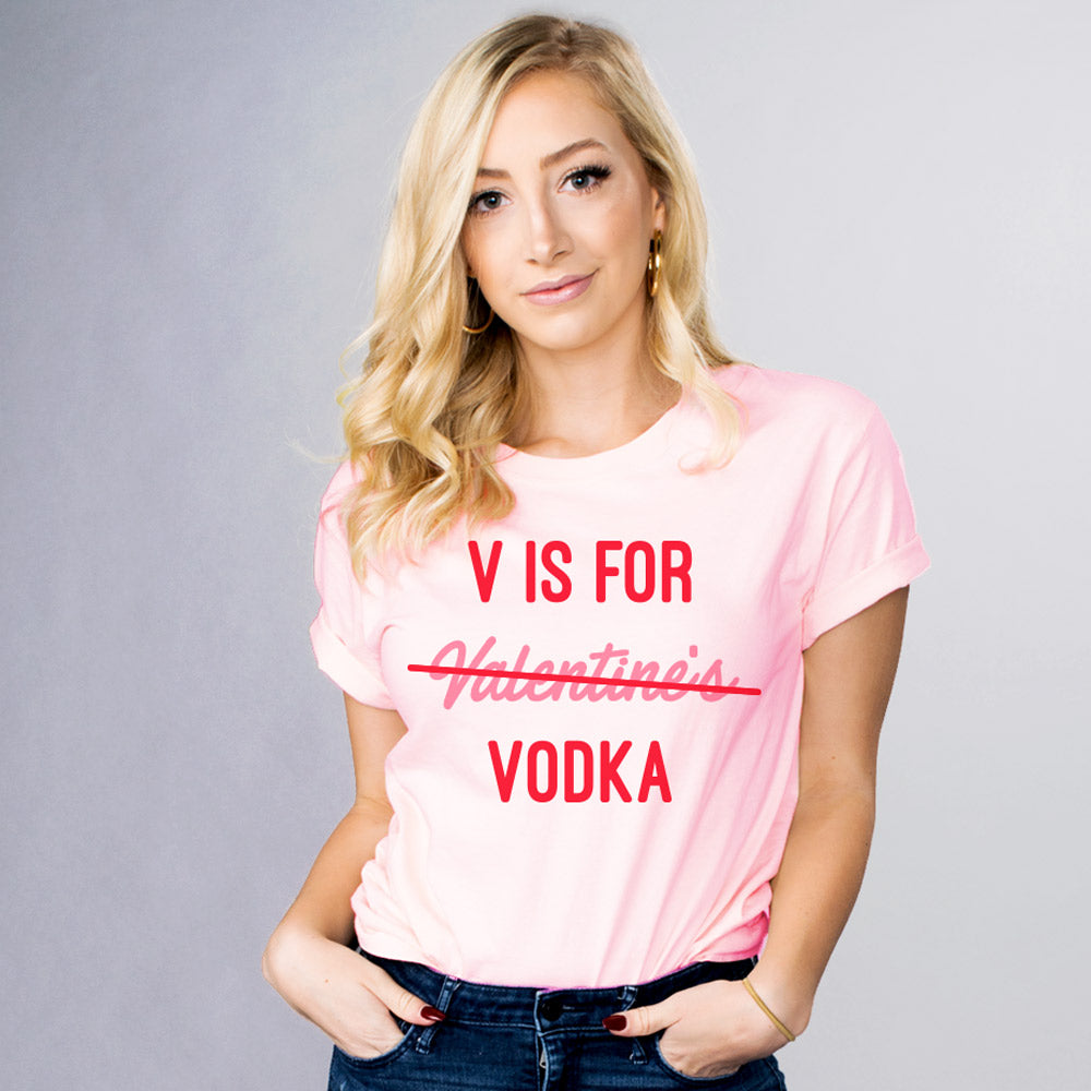 V Is For Vodka Shirt product image 1