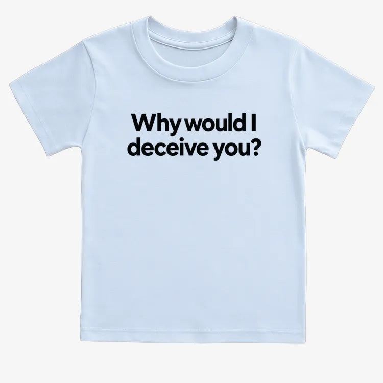 Why would I deceive you? product image 17
