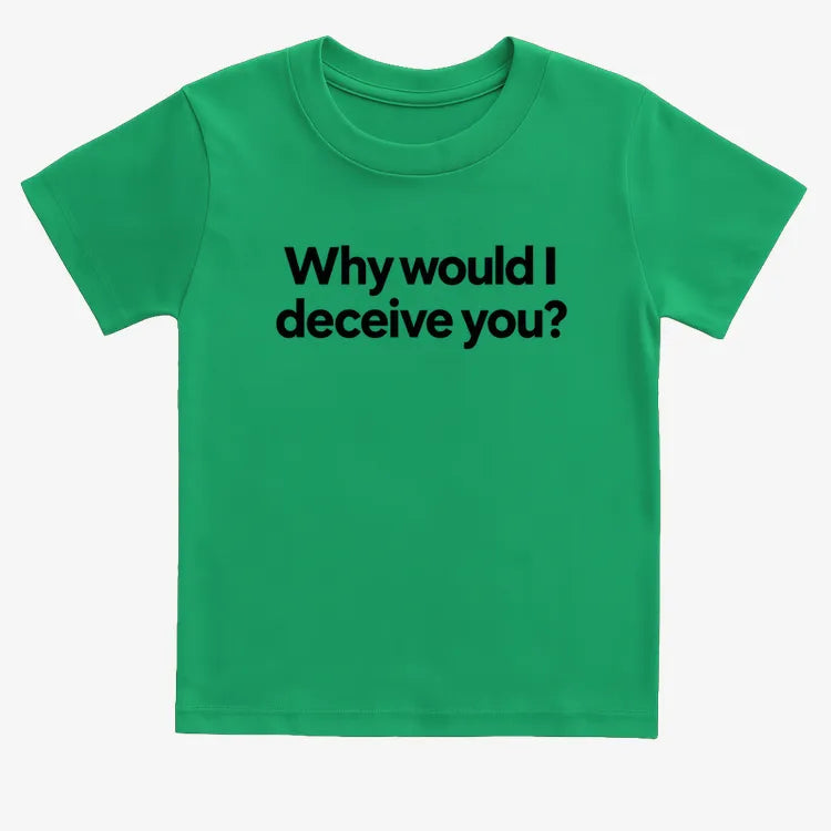 Why would I deceive you? product image 20