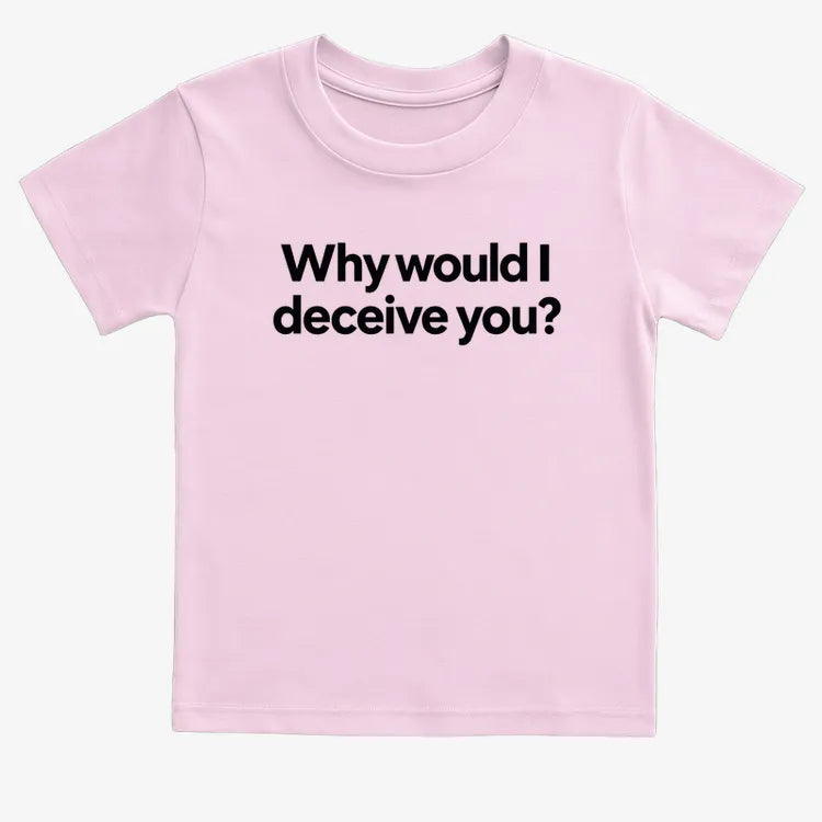 Why would I deceive you? product image 18