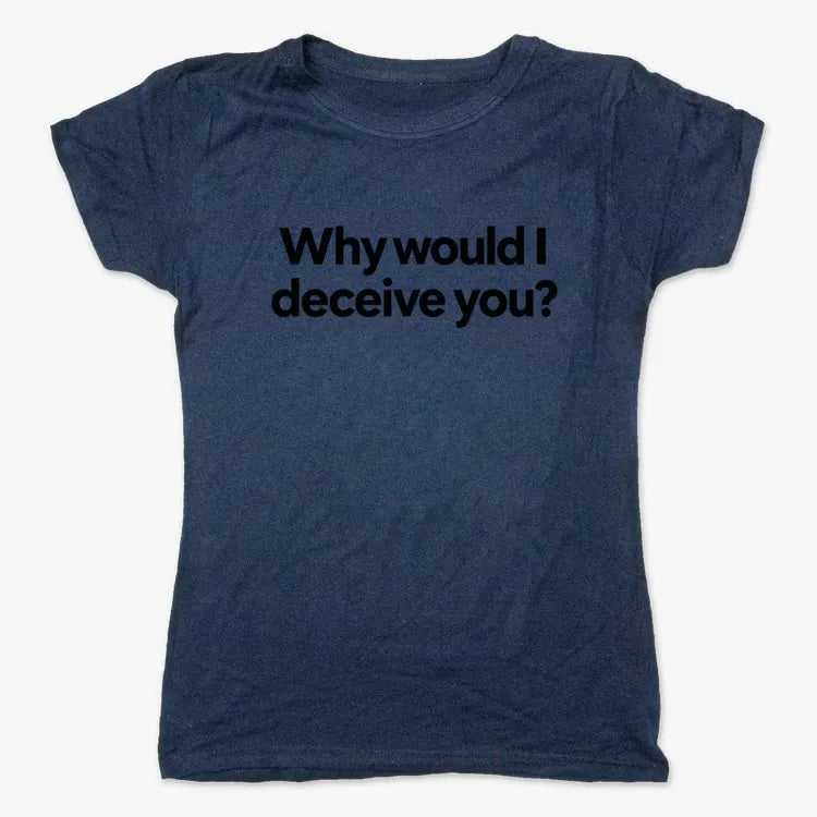 Why would I deceive you? product image 9