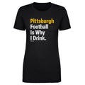 Pittsburgh Football Is Why I Drink WHT product image 1