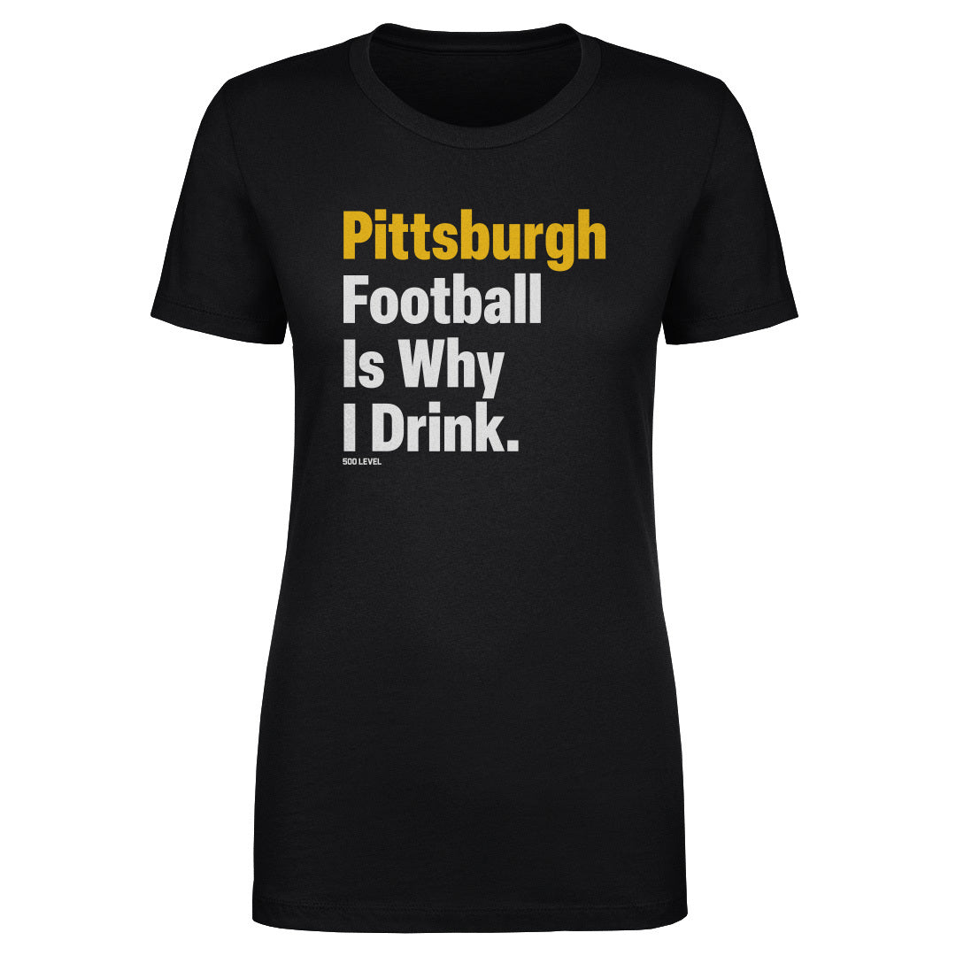 Pittsburgh Football Is Why I Drink WHT product image 1