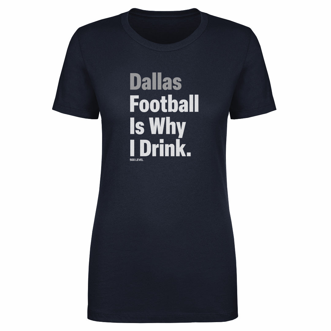 Dallas Football Is Why I Drink WHT product image 1