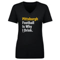 Pittsburgh Football Is Why I Drink WHT product image 1