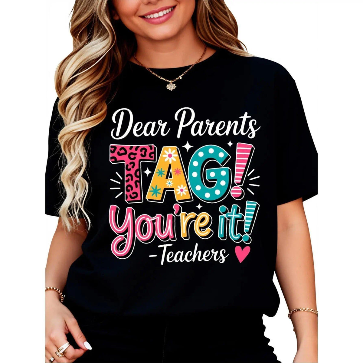 100% Cotton Dear Parents Tag Your It Shirt Teachers Last product image 9