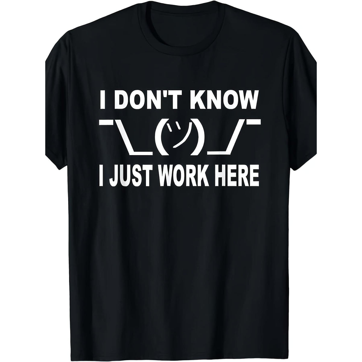 I Don't Know I Just Work Here Graphic T-Shirt, Unisex Soft product image 1