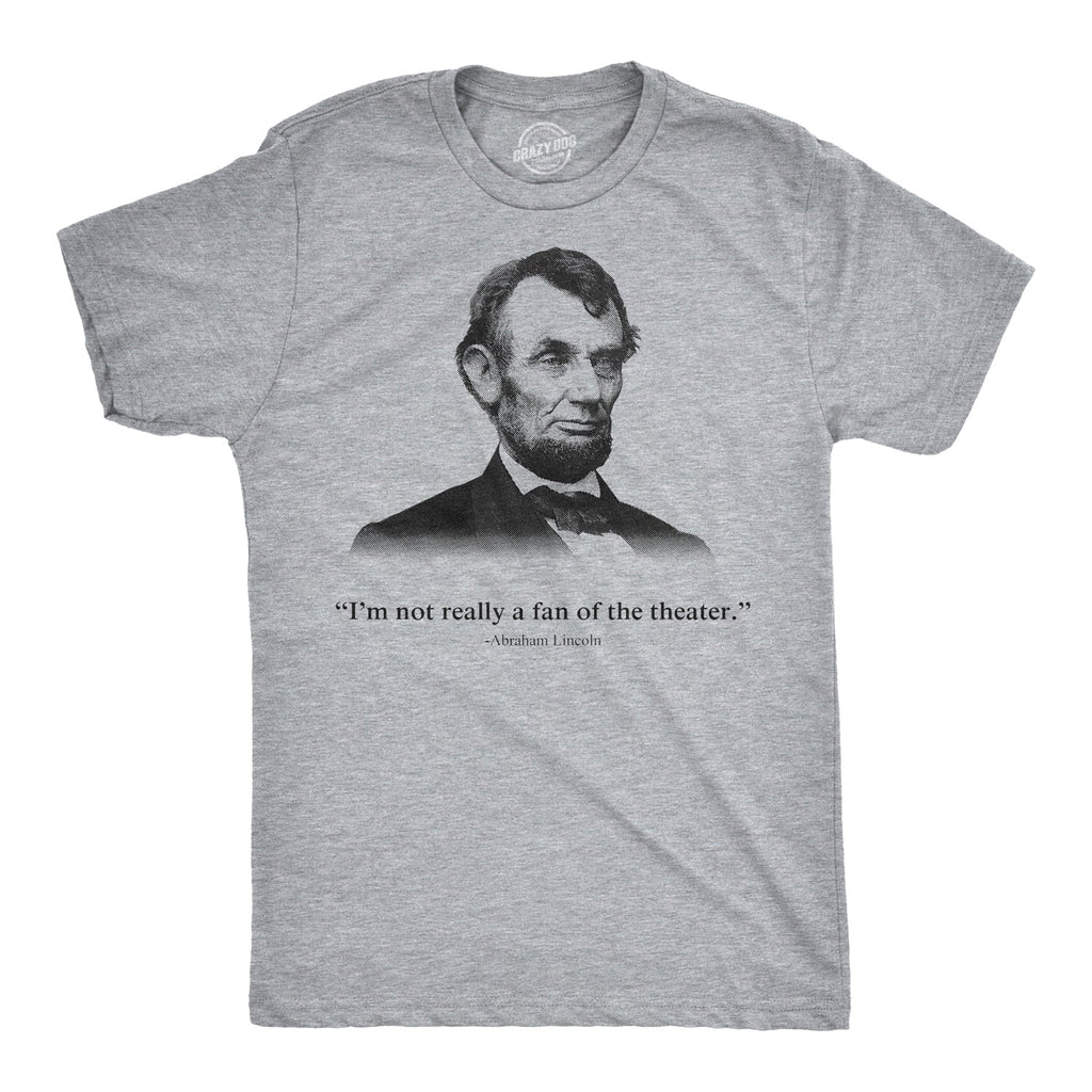 Not A Fan Of The Theater Men's T Shirt product image 1