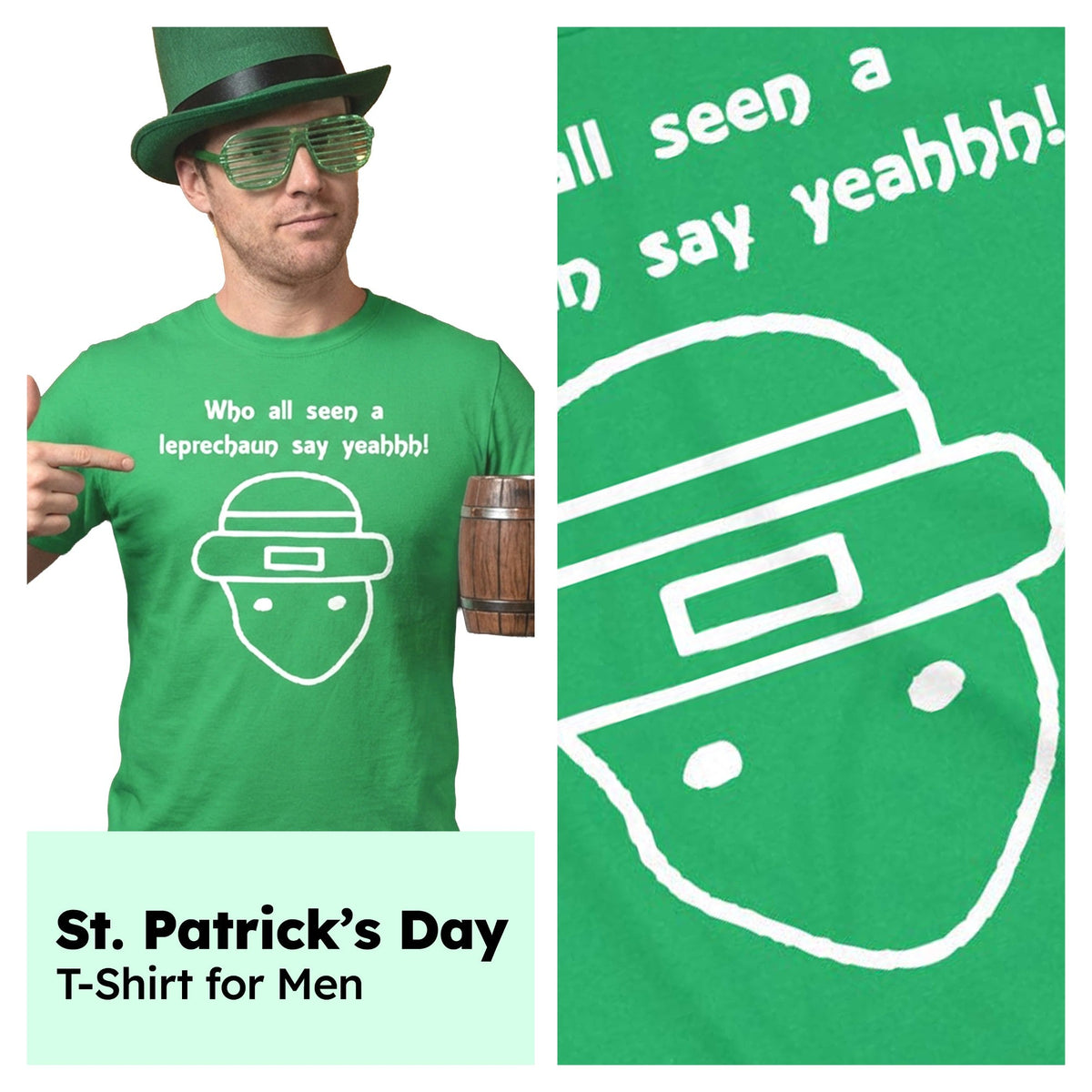 Who All Seen A Leprechaun Men's T Shirt product image 2