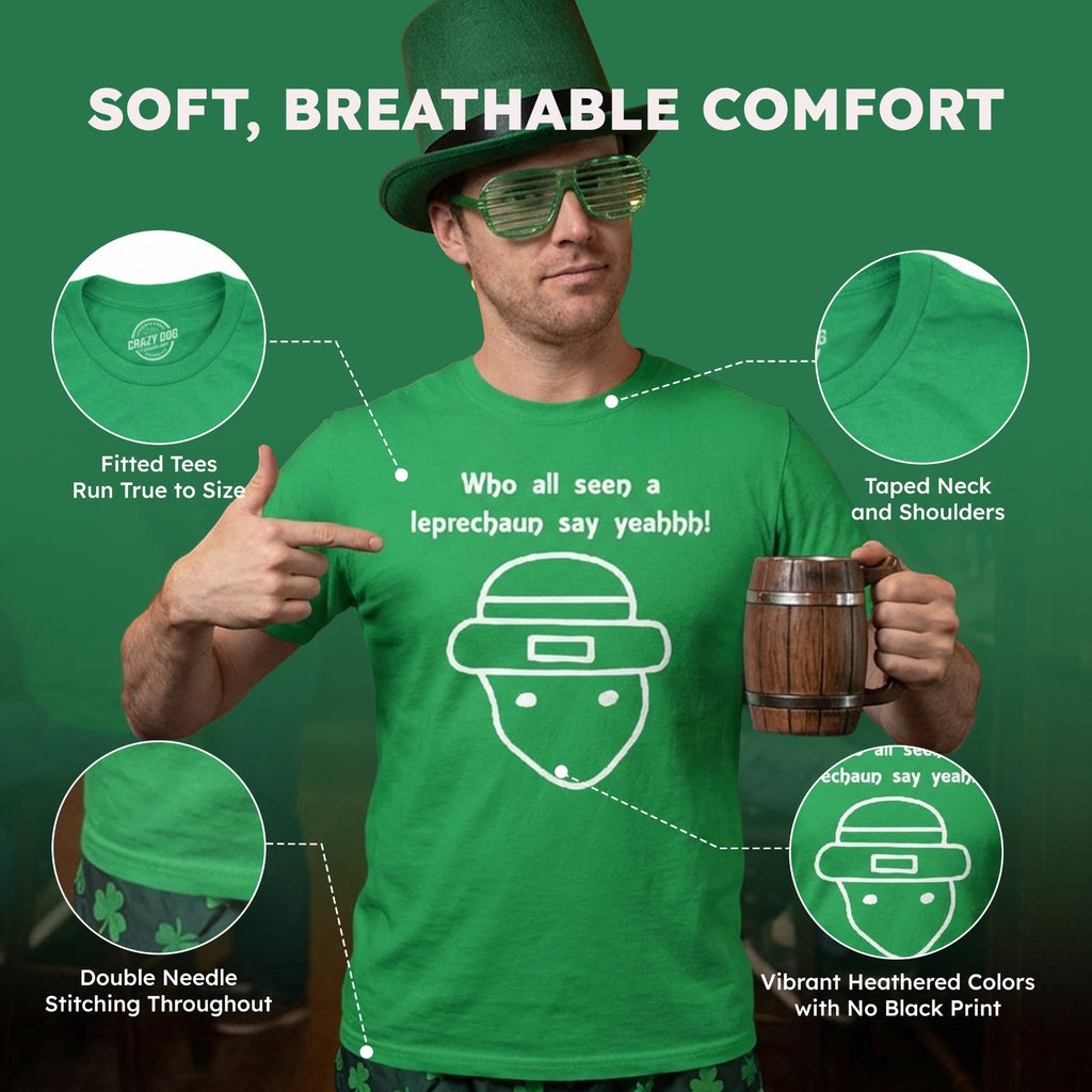 Who All Seen A Leprechaun Men's T Shirt product image 5