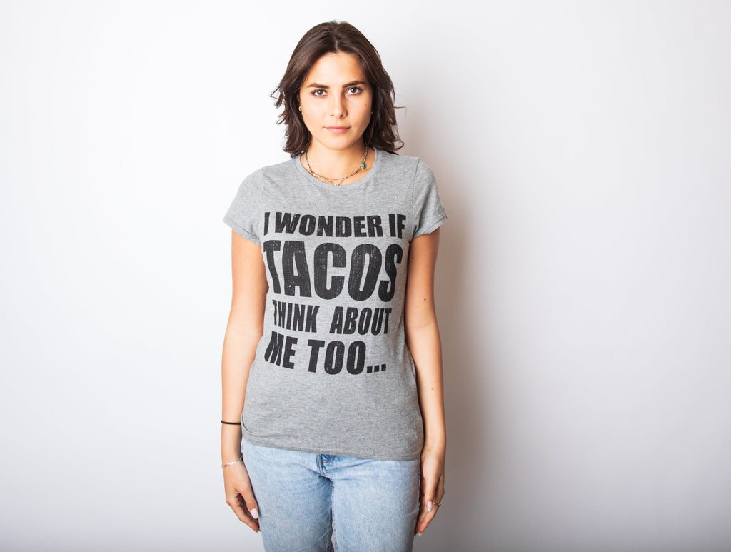 I Wonder If Tacos Think About Me Too Women's T Shirt product image 2