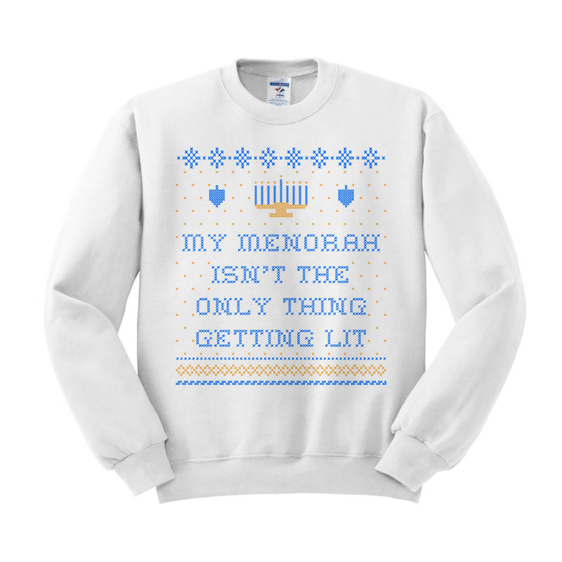 My Menorah Isn't The Only Thing Getting Lit Crewneck product image 1