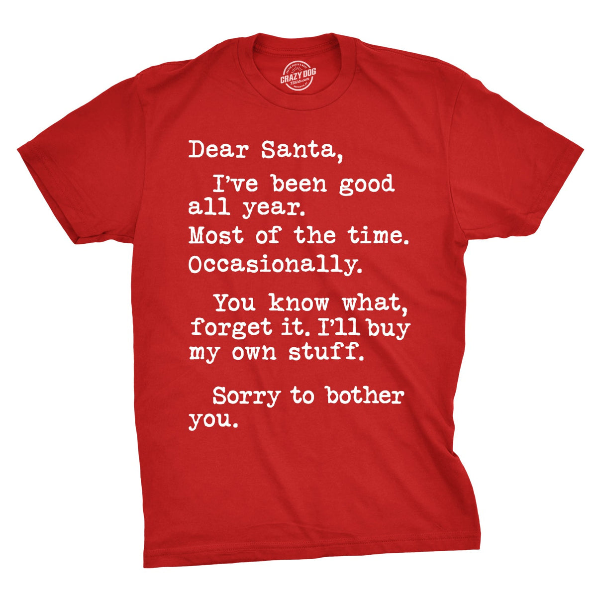 Dear Santa I'll Buy My Own Stuff Men's T Shirt product image 1