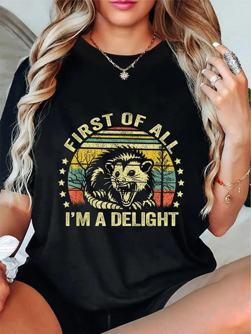 100%25 Cotton Opossum Possum First Of All I'm A Delight product image 1