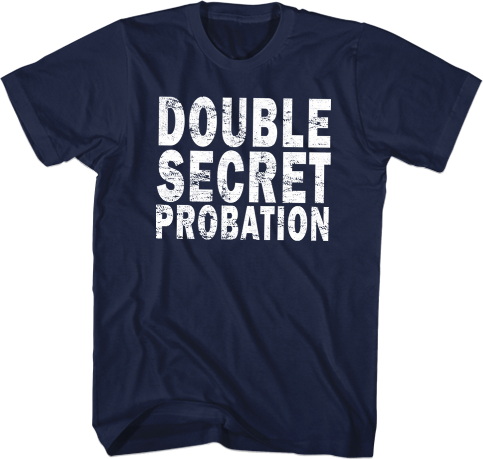 Double Secret Probation Animal House T-Shirt product image 1