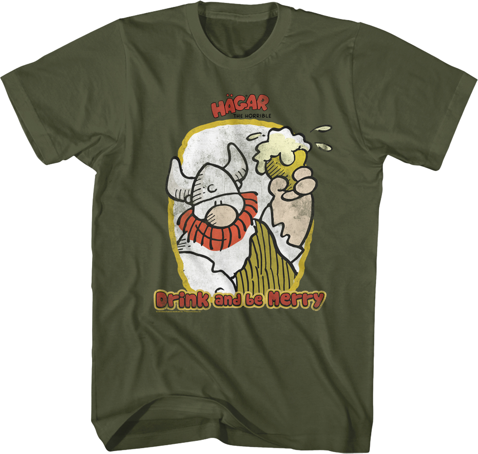 Drink And Be Merry Hagar The Horrible T-Shirt product image 1