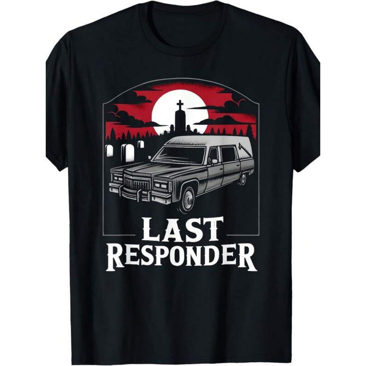 Last Responder Hearse Tee – Funny Dark Humor Mortician product image 6