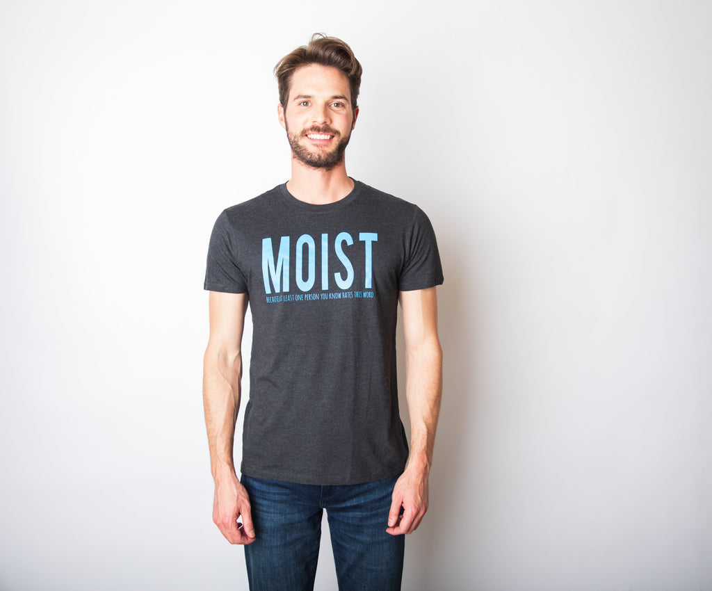 Moist One Person You Know Hates This Word Men's T Shirt product image 2