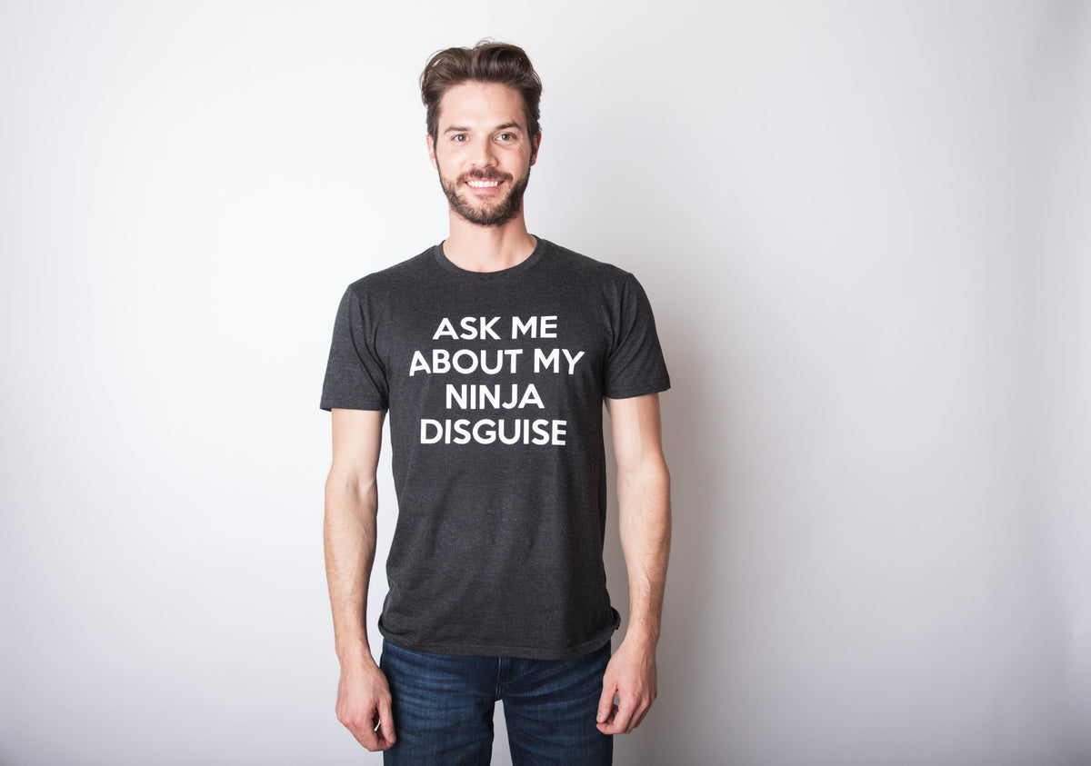 Ask Me About My Ninja Disguise Flip Men's T Shirt product image 5