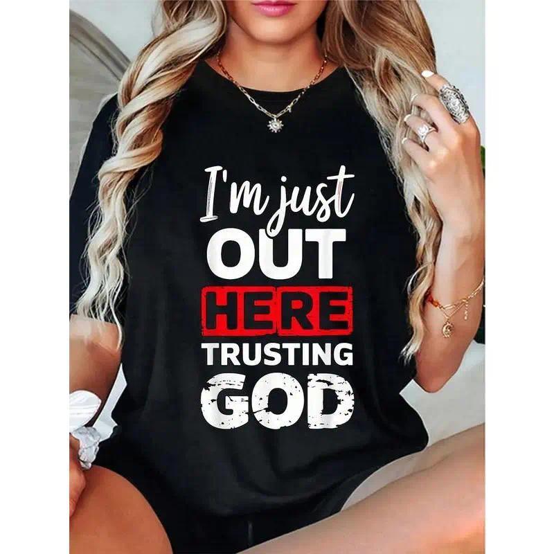 100% Cotton I'm Just Out Here Trusting God Christian product image 8