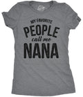 My Favorite People Call Me Nana Women's T Shirt product image 1