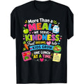 More Than a Meal Funny Lunch Lady School Cafeteria Crew product image 1