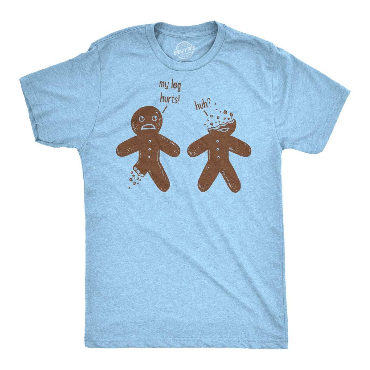 My Leg Hurts. Huh? Gingerbread Men's T Shirt product image 1