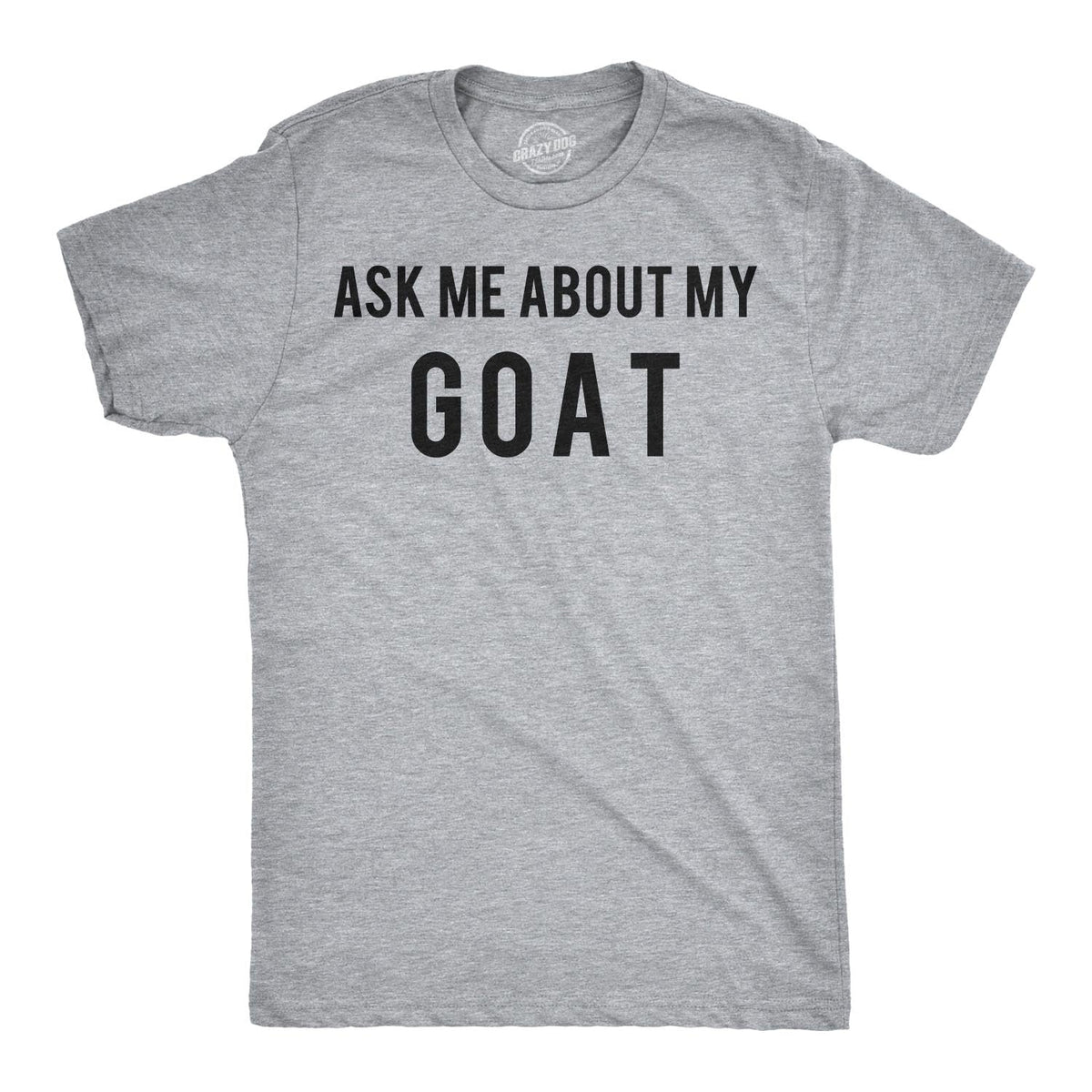Ask Me About My Goat Flip Men's T Shirt product image 3