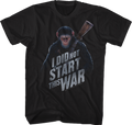 I Did Not Start This War Planet Of The Apes T-Shirt product image 1