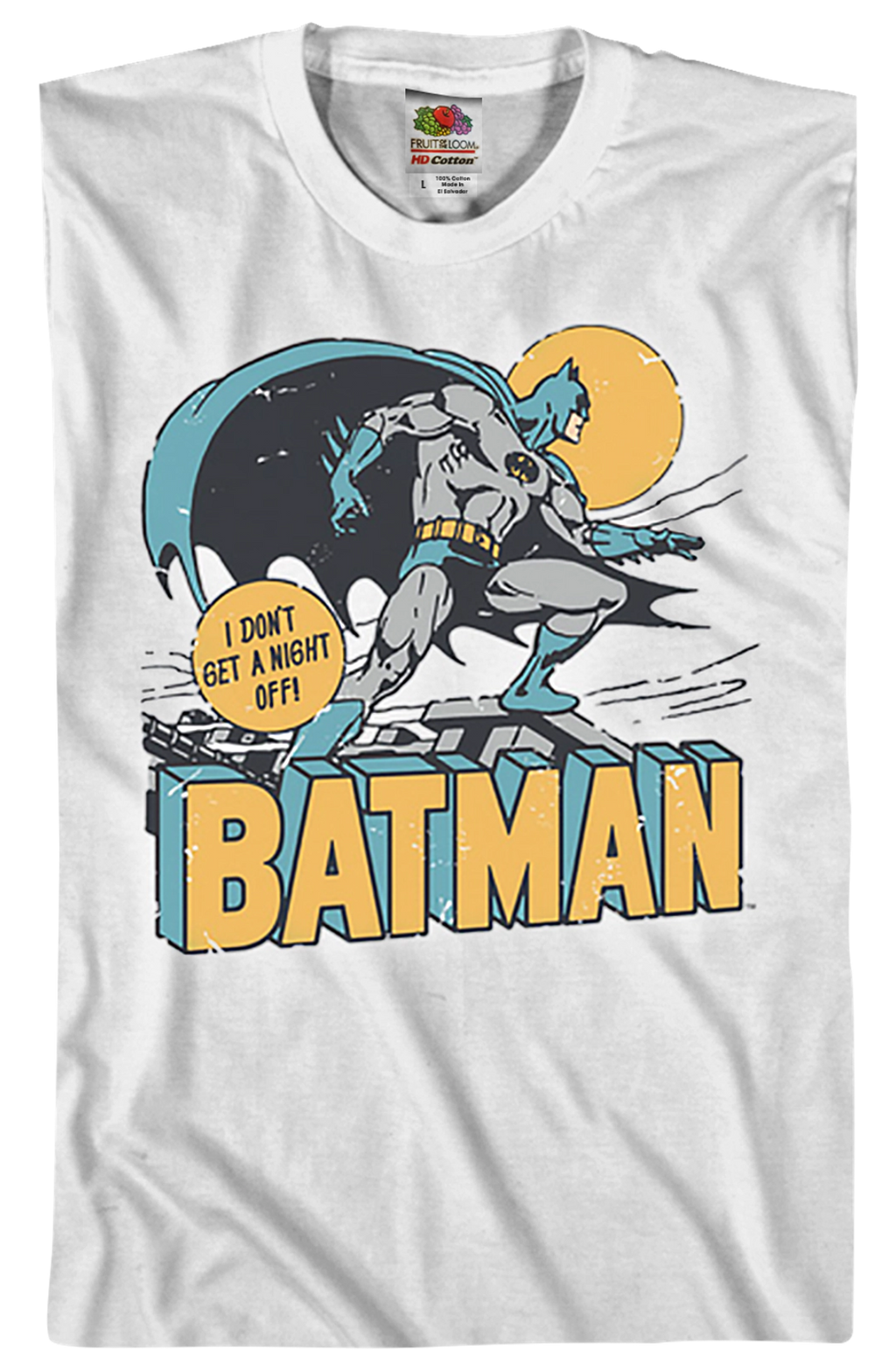I Don't Get A Night Off Batman T-Shirt product image 2
